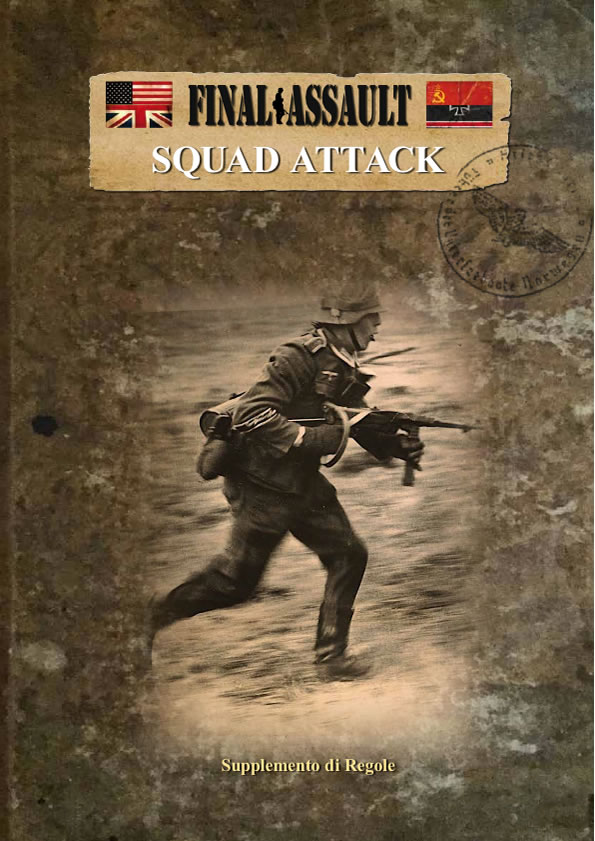 Final Assault - Squad Attack